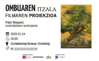 La película "Ombueren itzala" en Ormaiztegi.