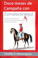 "The Most Striking Events of a Twelvemonth’s Campaign with Zumalacarregui in Navarre and the Basque Provinces" 